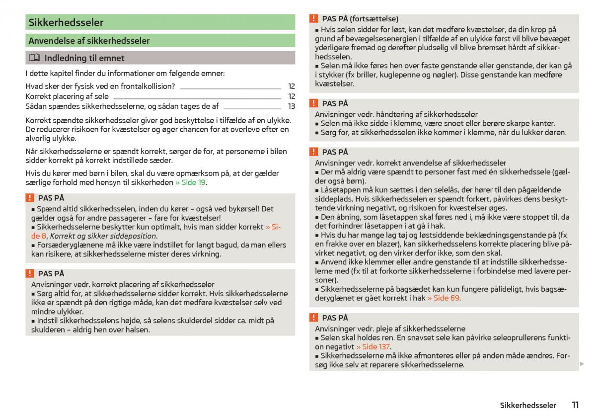 Skoda Rapid Bilens instruktionsbog / page 13