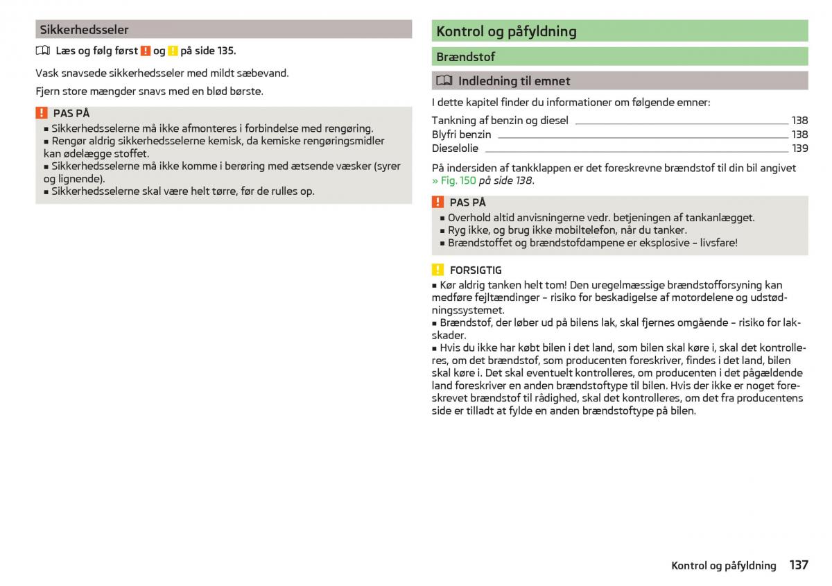 Skoda Rapid Bilens instruktionsbog / page 139