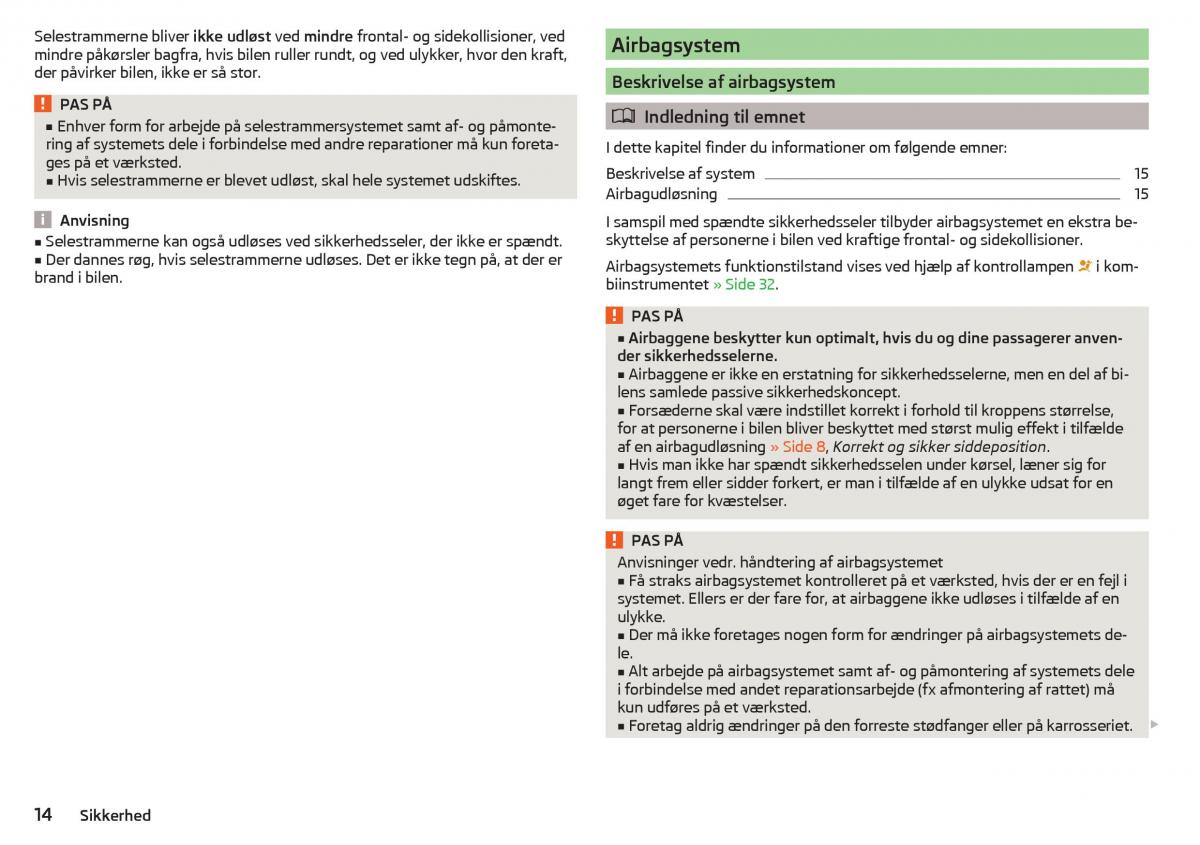 Skoda Rapid Bilens instruktionsbog / page 16