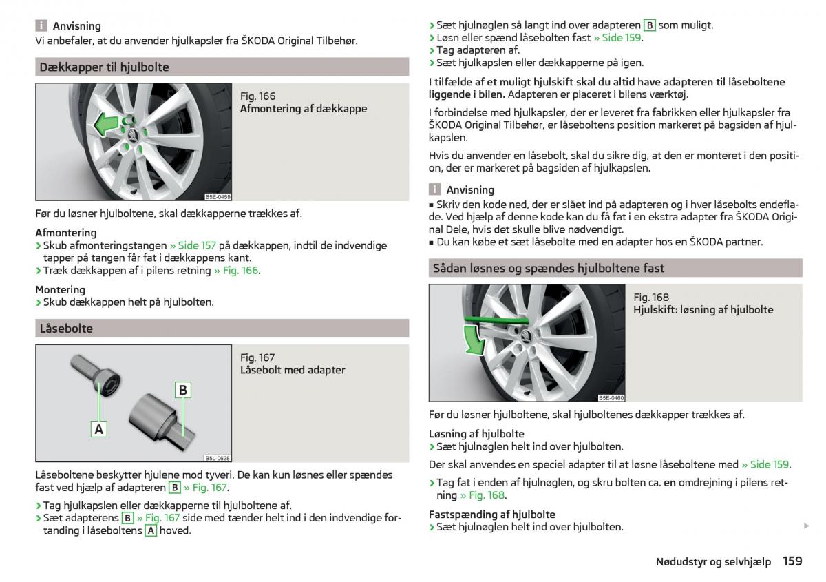 Skoda Rapid Bilens instruktionsbog / page 161