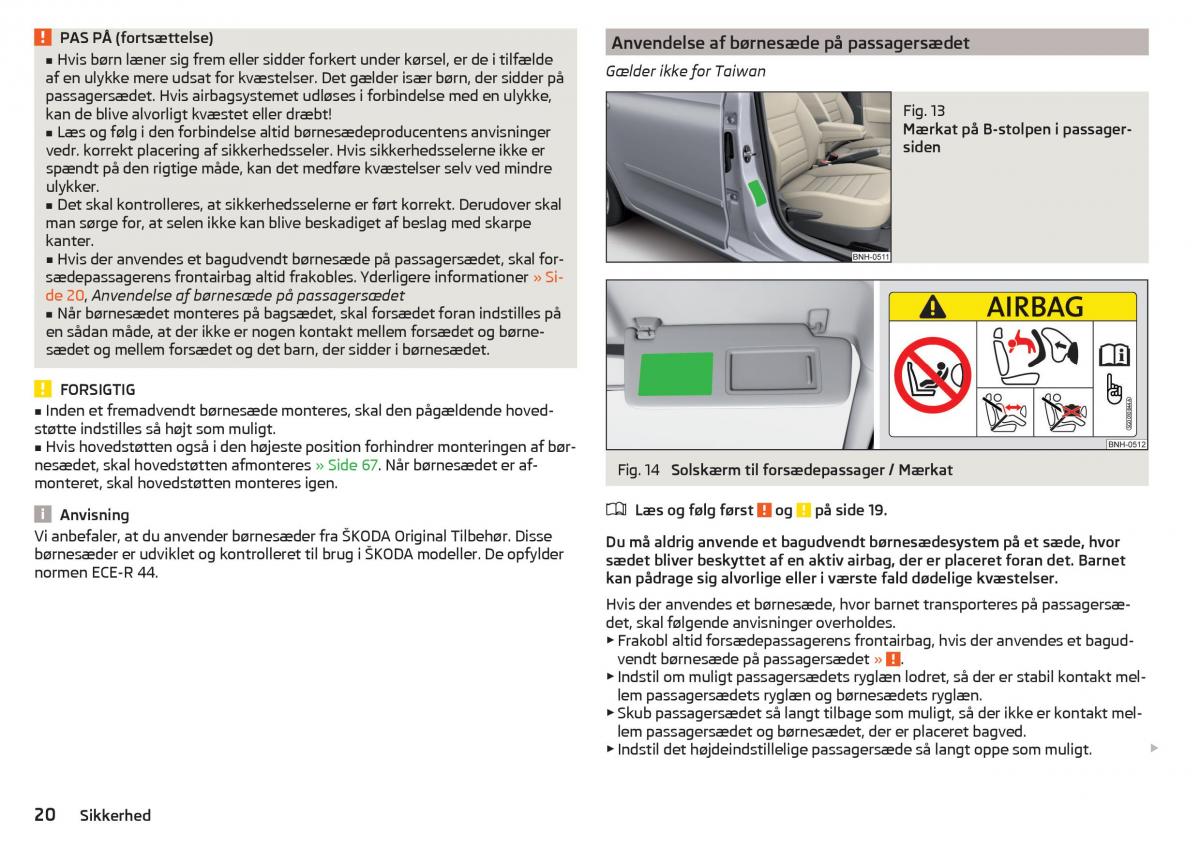 Skoda Rapid Bilens instruktionsbog / page 22