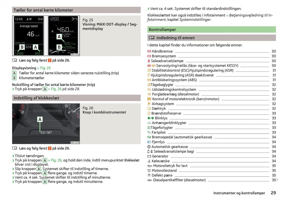 Skoda Rapid Bilens instruktionsbog / page 31