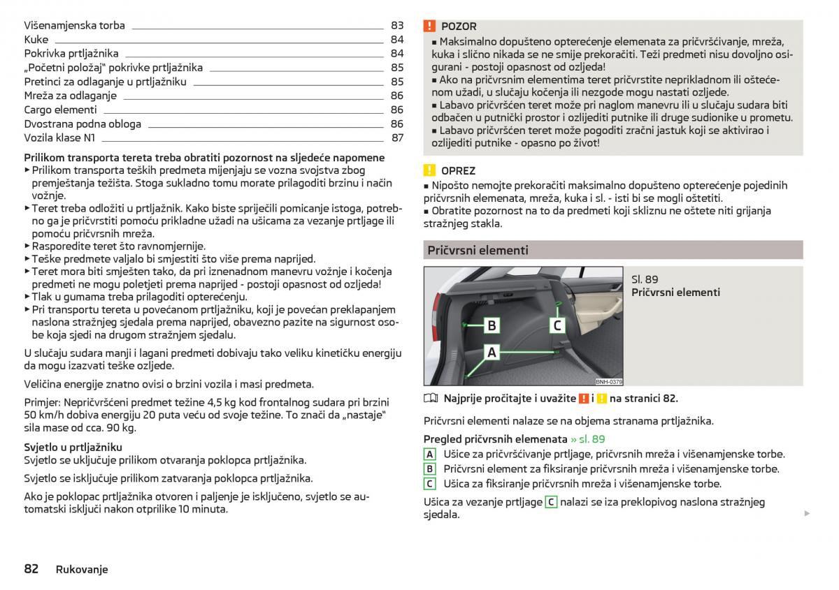 Skoda Rapid vlasnicko uputstvo / page 84