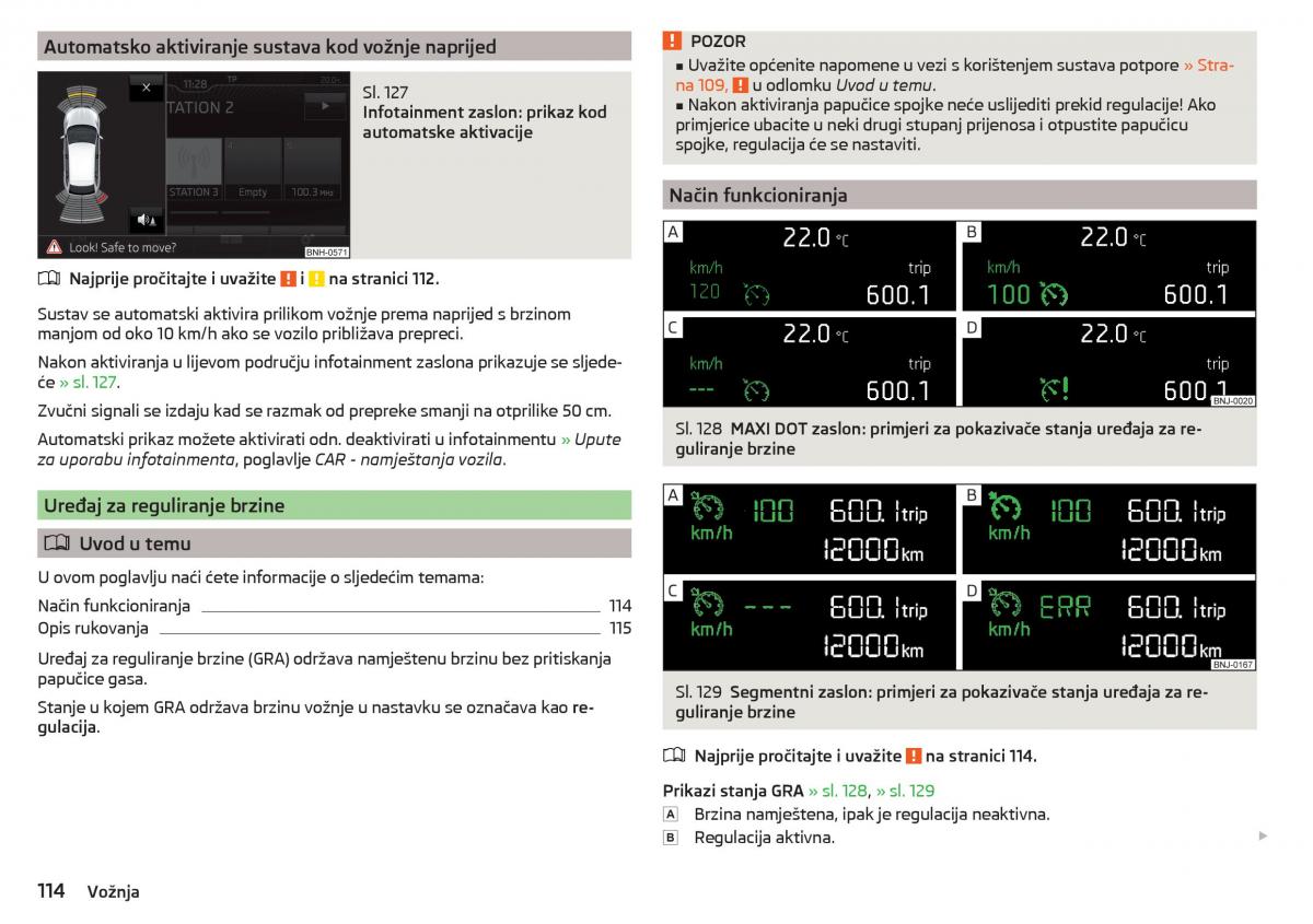 Skoda Rapid vlasnicko uputstvo / page 116