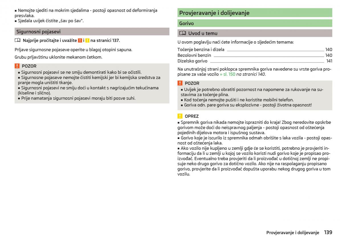 Skoda Rapid vlasnicko uputstvo / page 141