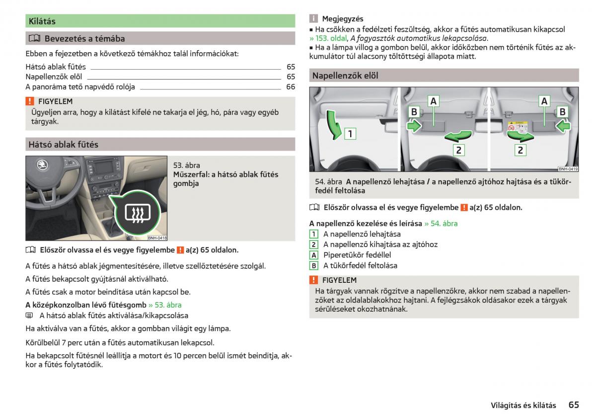 Skoda Rapid Kezelesi utmutato / page 67