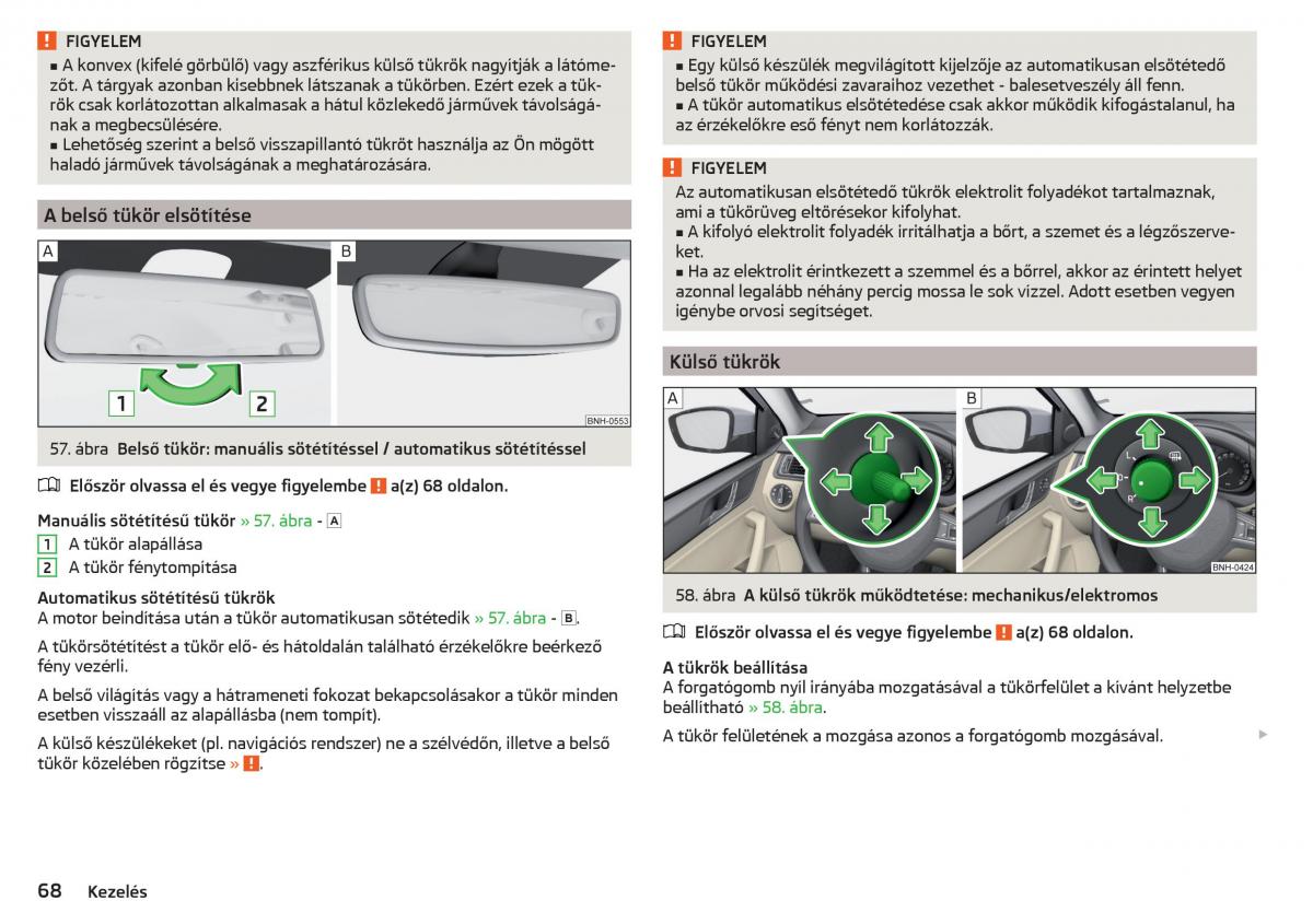 Skoda Rapid Kezelesi utmutato / page 70