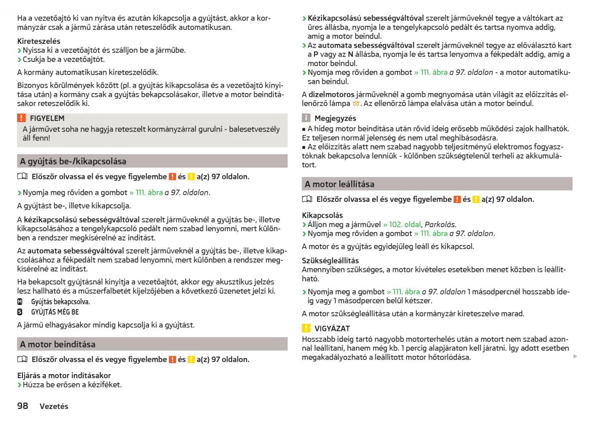 Skoda Rapid Kezelesi utmutato / page 100