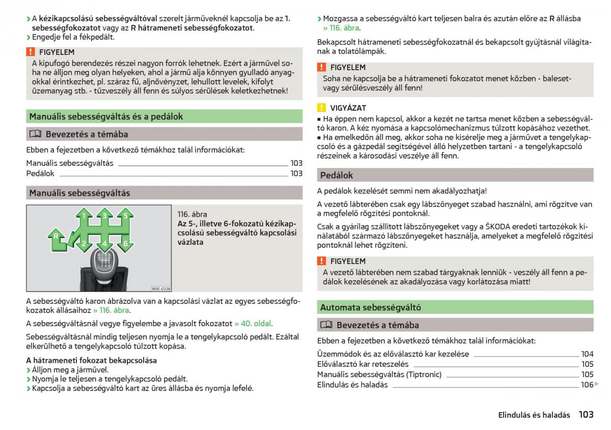 Skoda Rapid Kezelesi utmutato / page 105