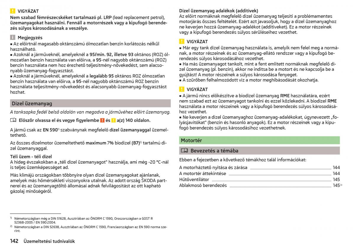 Skoda Rapid Kezelesi utmutato / page 144