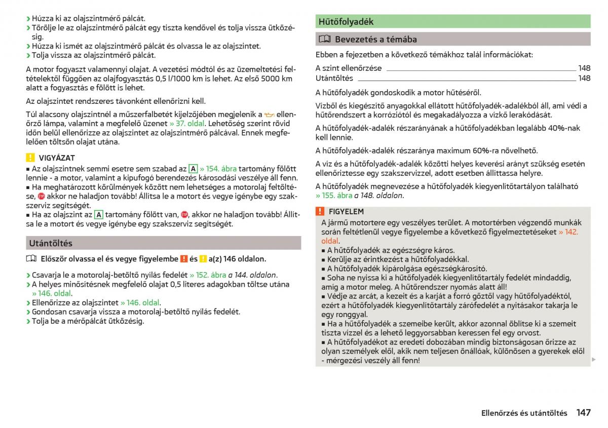 Skoda Rapid Kezelesi utmutato / page 149