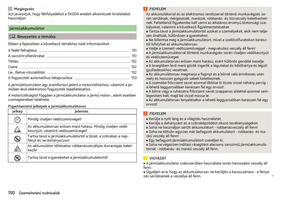 Skoda Rapid Kezelesi utmutato / page 152