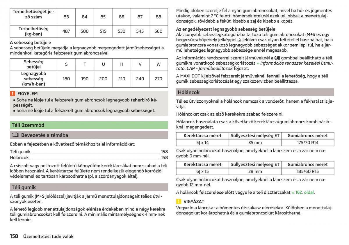 Skoda Rapid Kezelesi utmutato / page 160