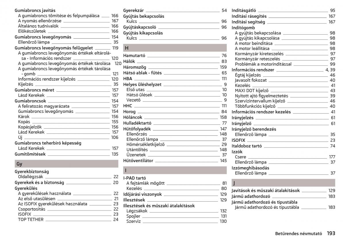 Skoda Rapid Kezelesi utmutato / page 195