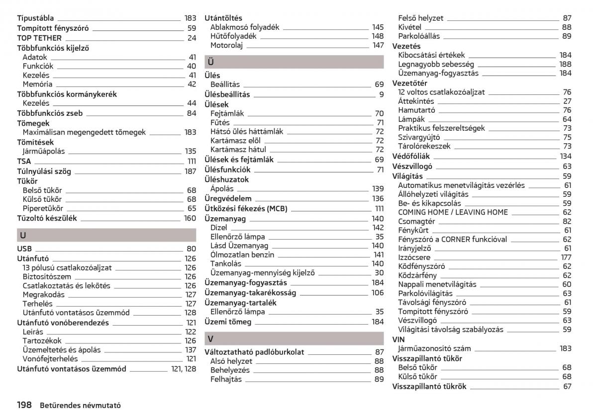 Skoda Rapid Kezelesi utmutato / page 200