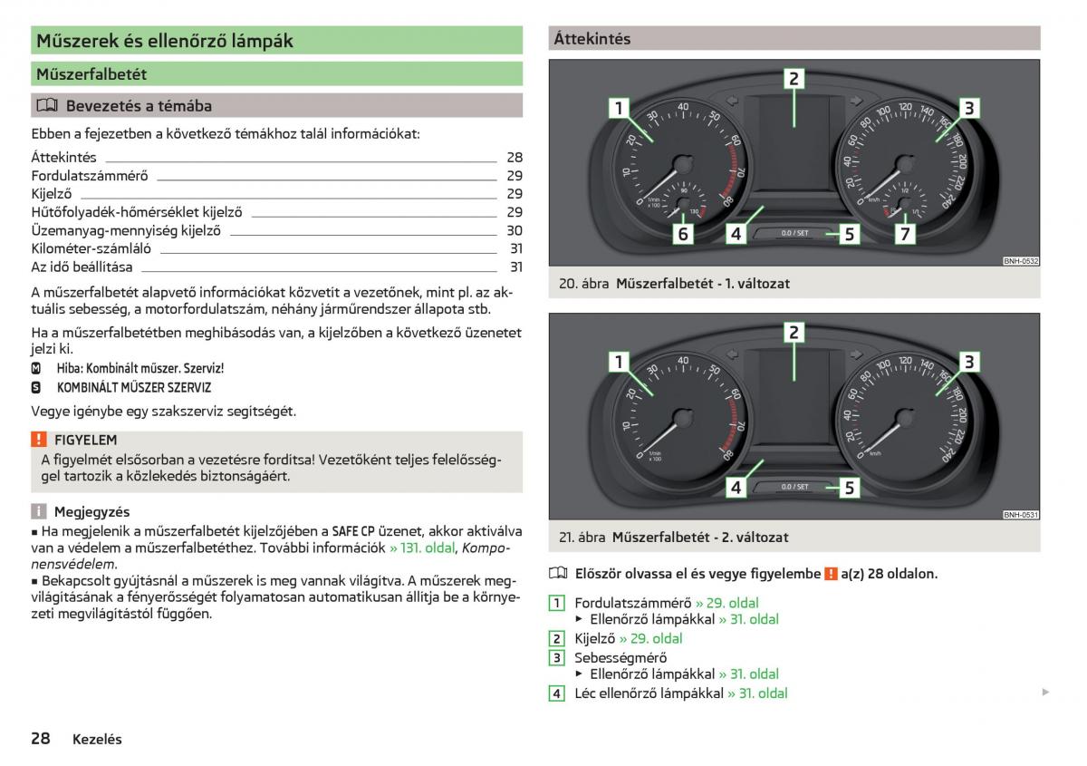 Skoda Rapid Kezelesi utmutato / page 30