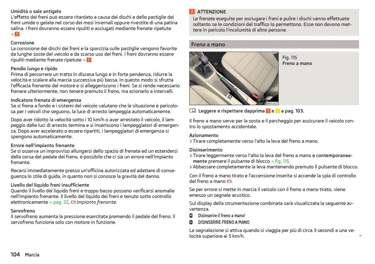 Skoda Rapid manuale del proprietario / page 106