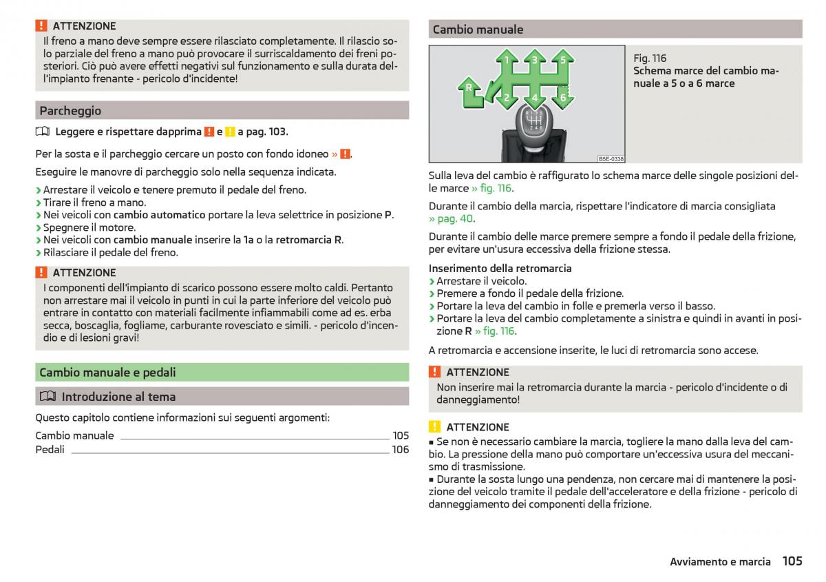 Skoda Rapid manuale del proprietario / page 107