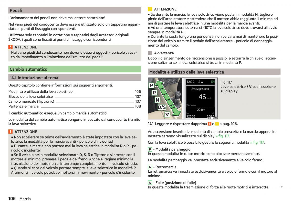 Skoda Rapid manuale del proprietario / page 108