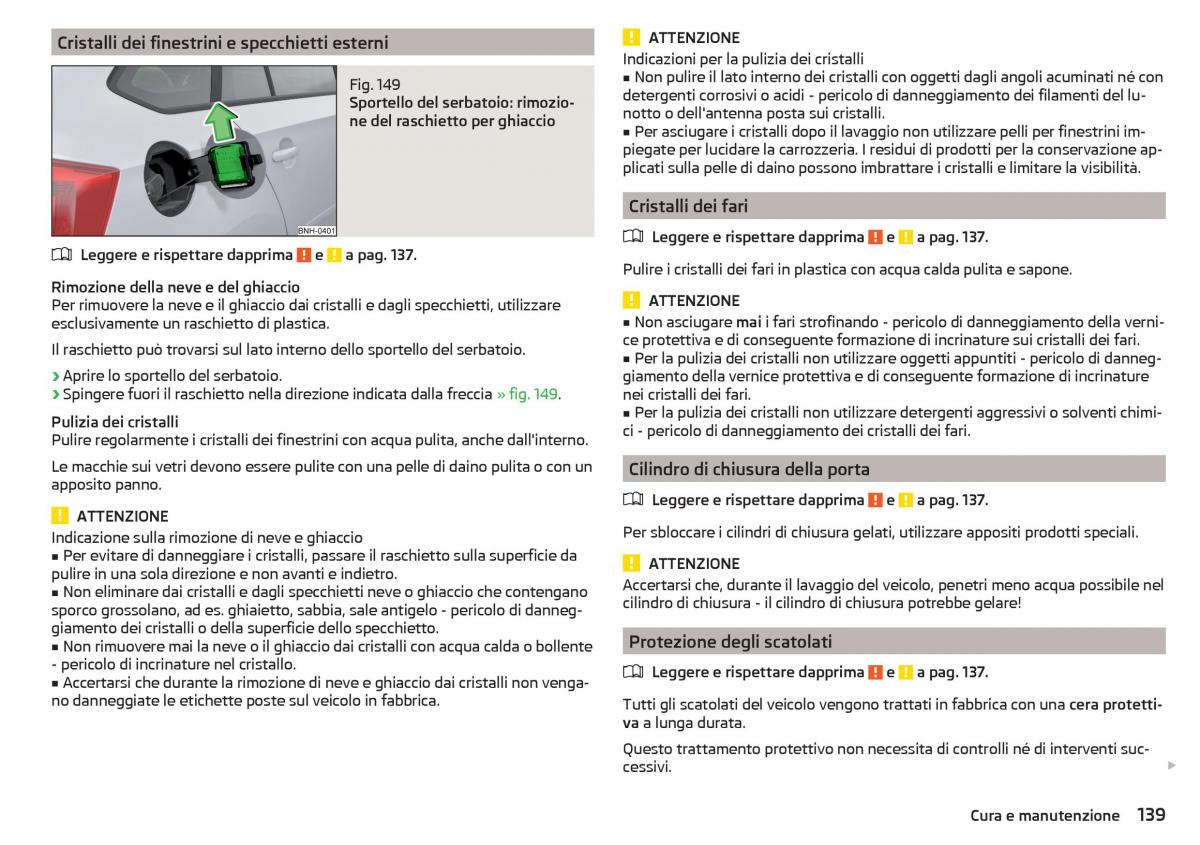 Skoda Rapid manuale del proprietario / page 141