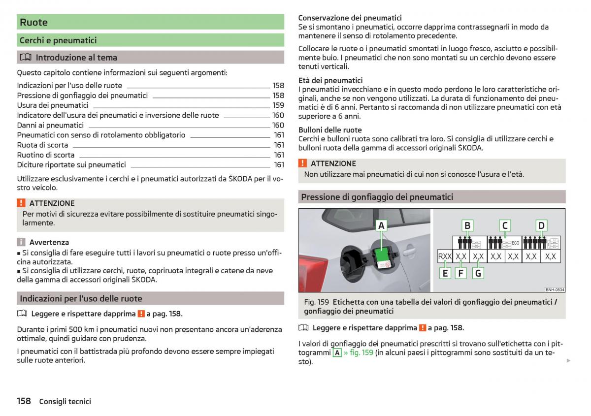 Skoda Rapid manuale del proprietario / page 160