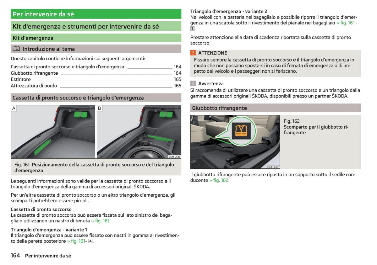 Skoda Rapid manuale del proprietario / page 166