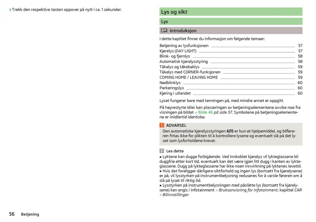 Skoda Rapid bruksanvisningen / page 58