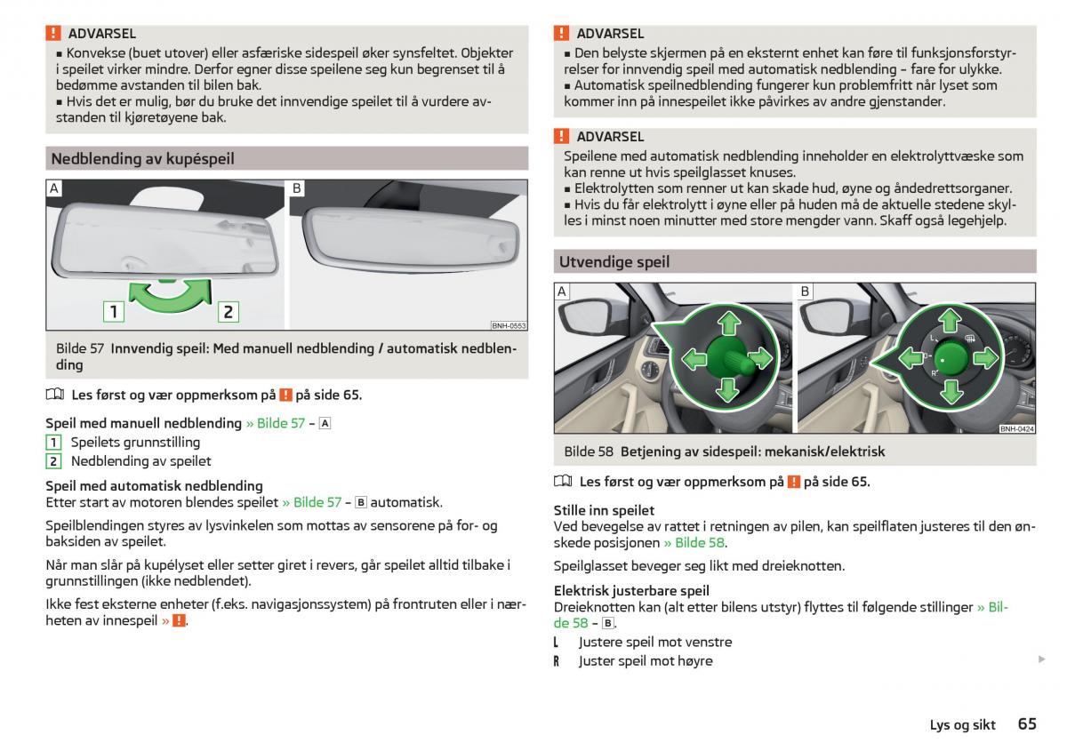 Skoda Rapid bruksanvisningen / page 67