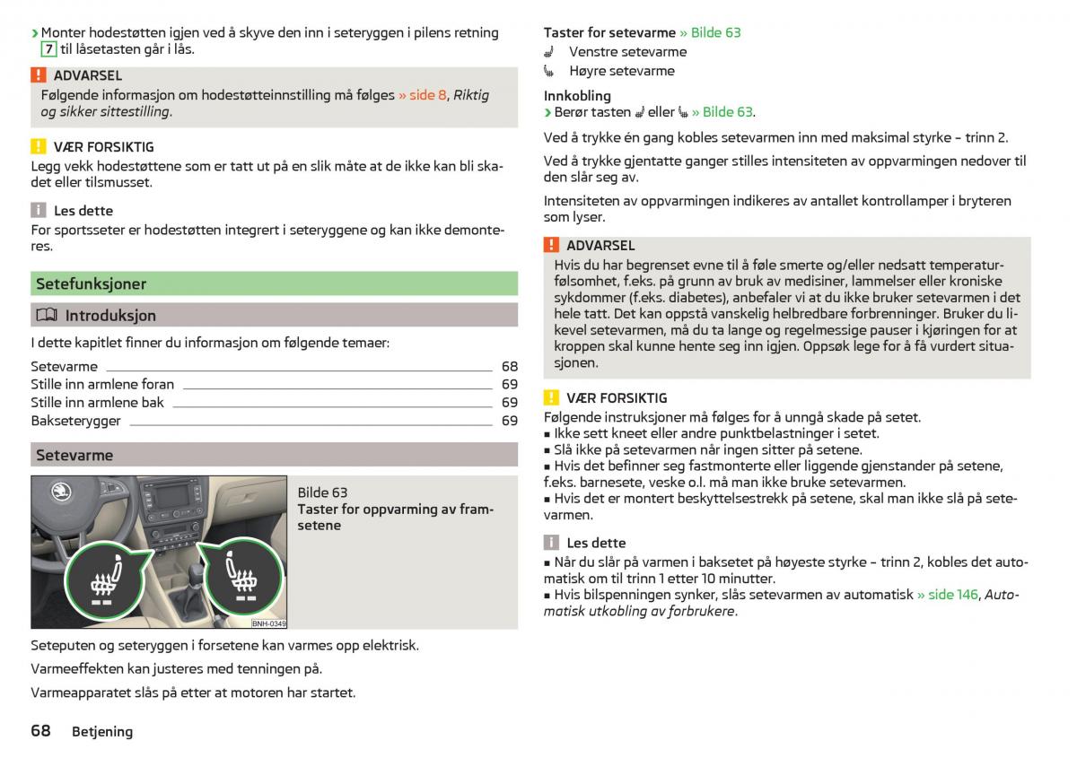 Skoda Rapid bruksanvisningen / page 70