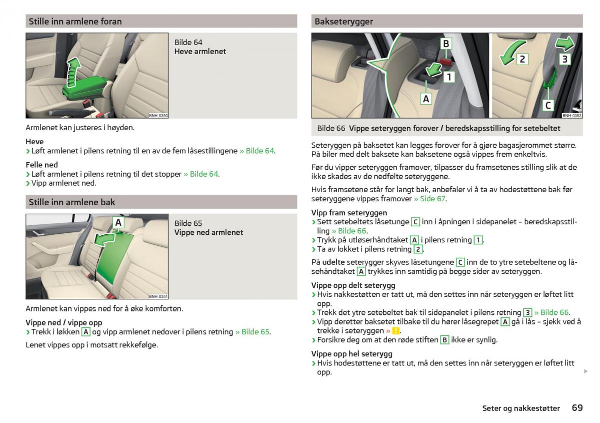 Skoda Rapid bruksanvisningen / page 71