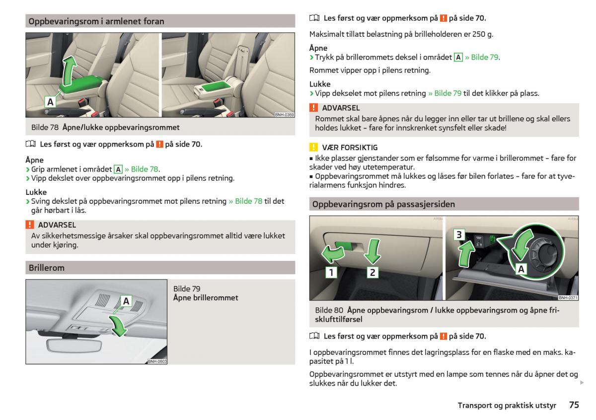 Skoda Rapid bruksanvisningen / page 77