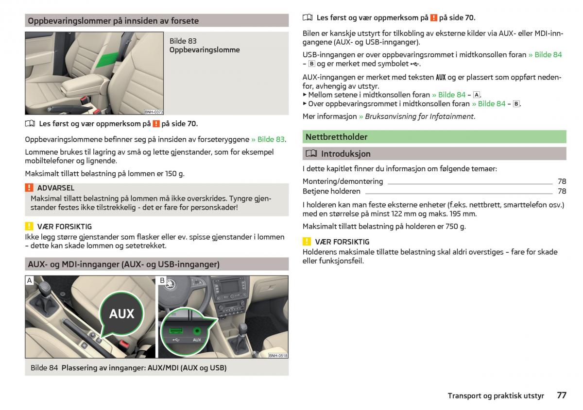 Skoda Rapid bruksanvisningen / page 79