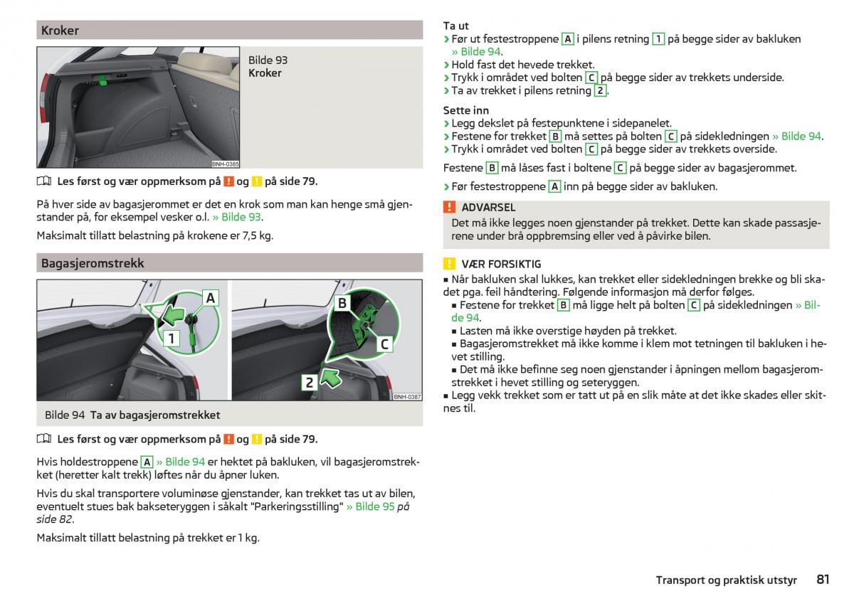 Skoda Rapid bruksanvisningen / page 83