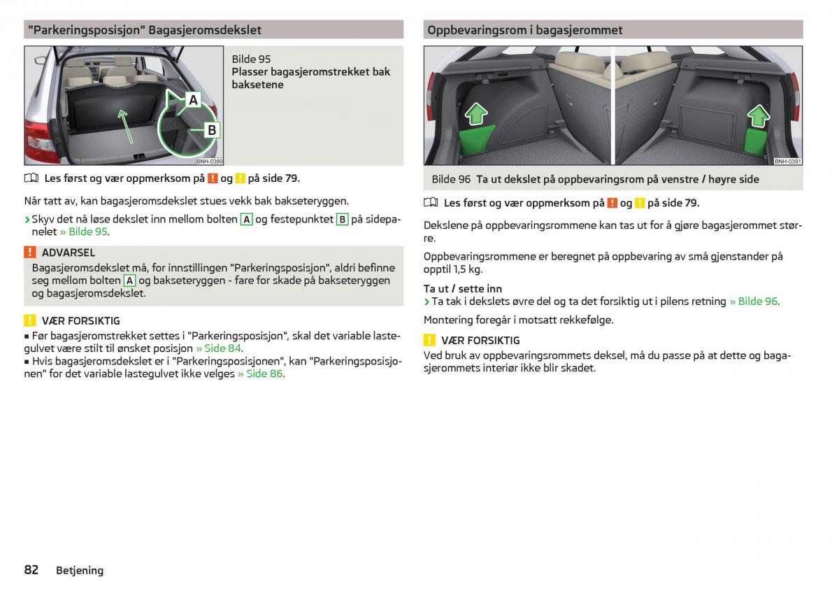 Skoda Rapid bruksanvisningen / page 84