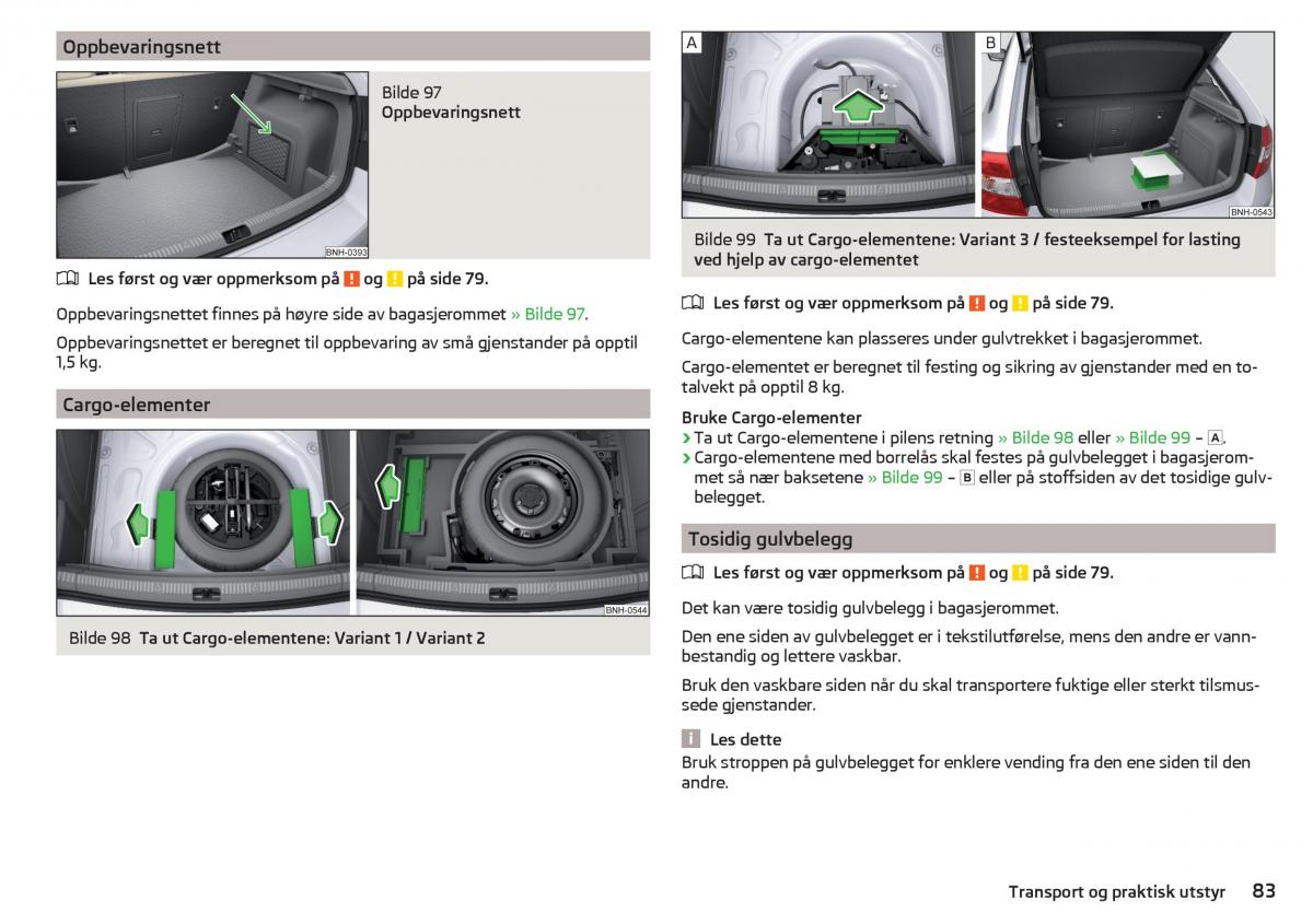 Skoda Rapid bruksanvisningen / page 85