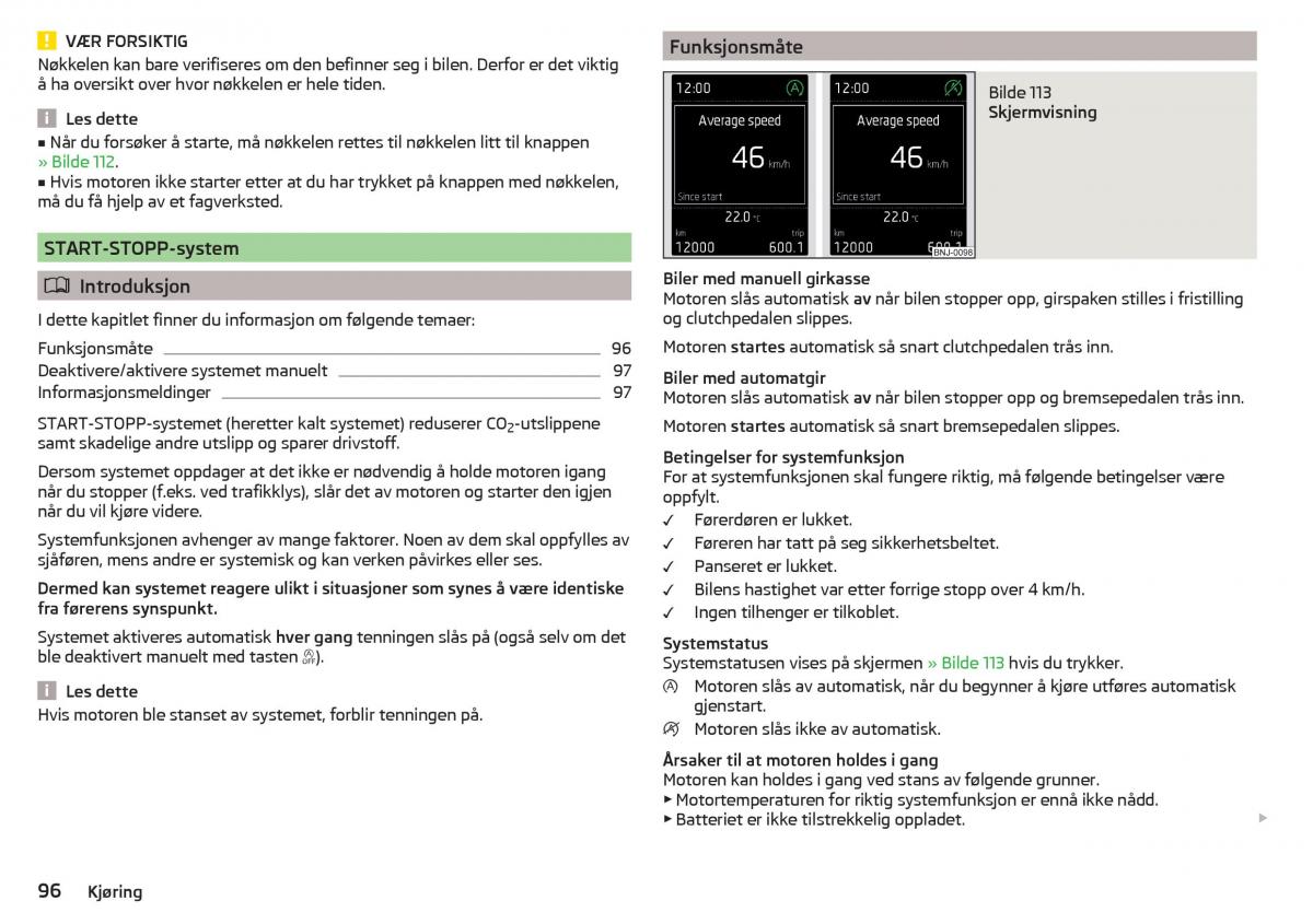 Skoda Rapid bruksanvisningen / page 98