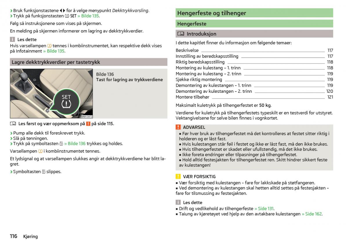 Skoda Rapid bruksanvisningen / page 118