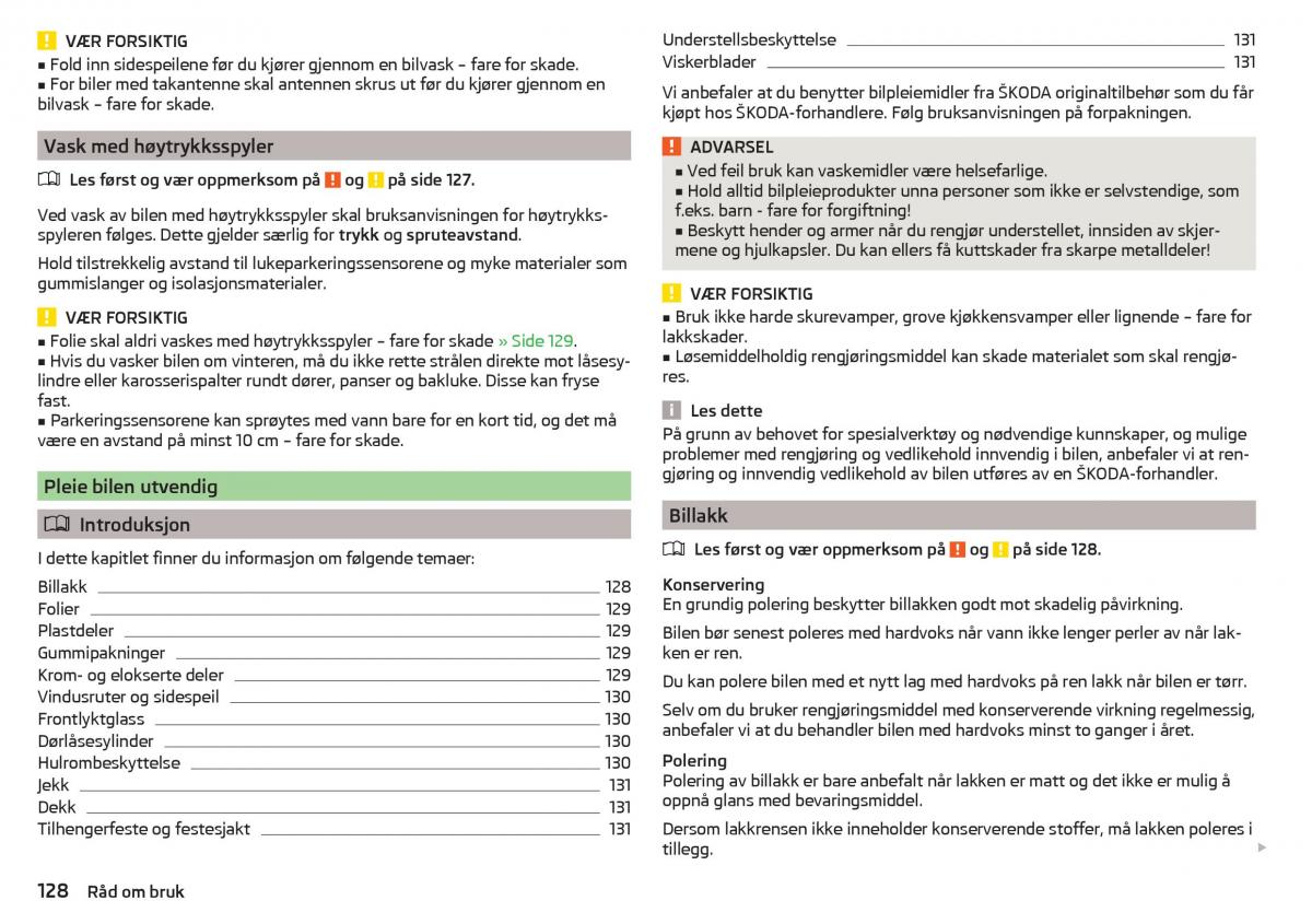 Skoda Rapid bruksanvisningen / page 130