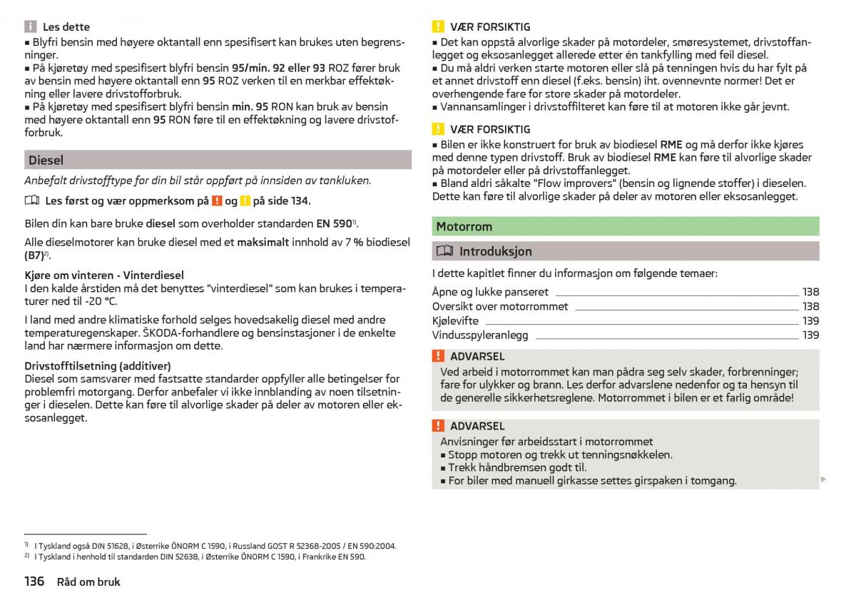 Skoda Rapid bruksanvisningen / page 138