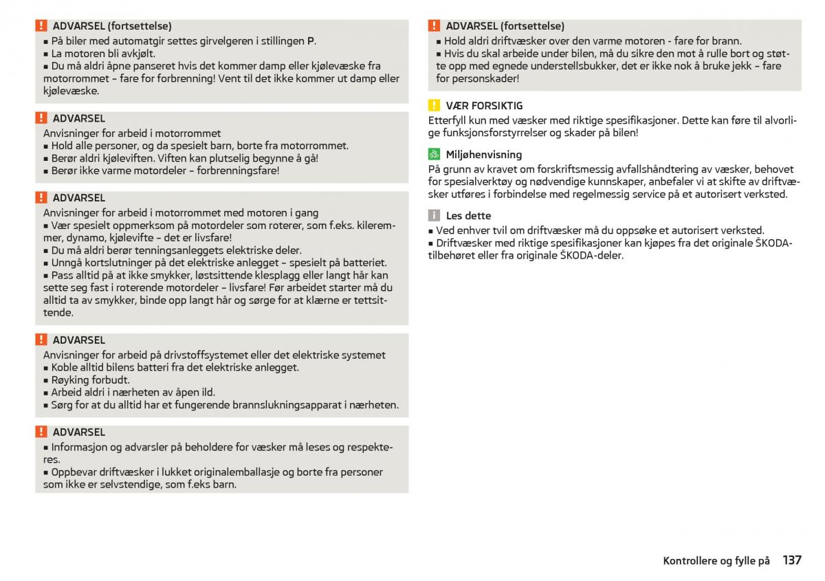 Skoda Rapid bruksanvisningen / page 139