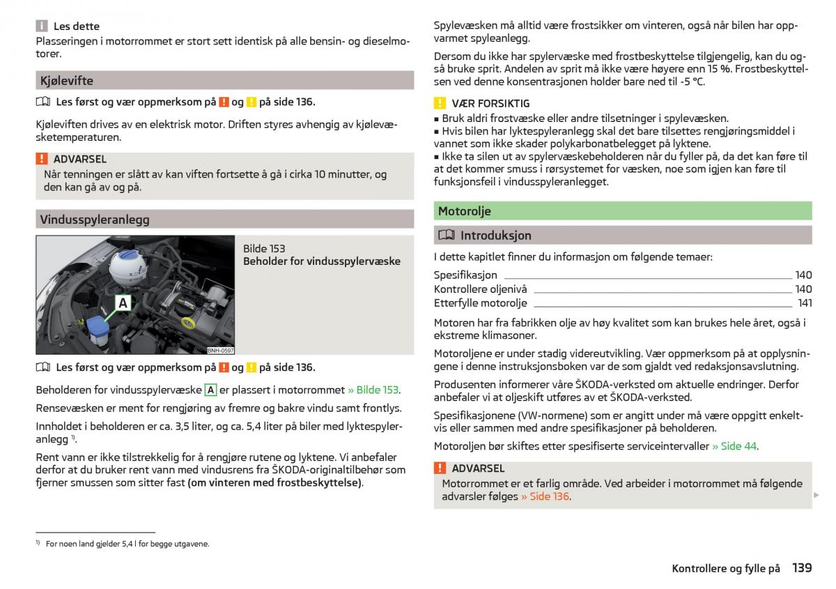 Skoda Rapid bruksanvisningen / page 141