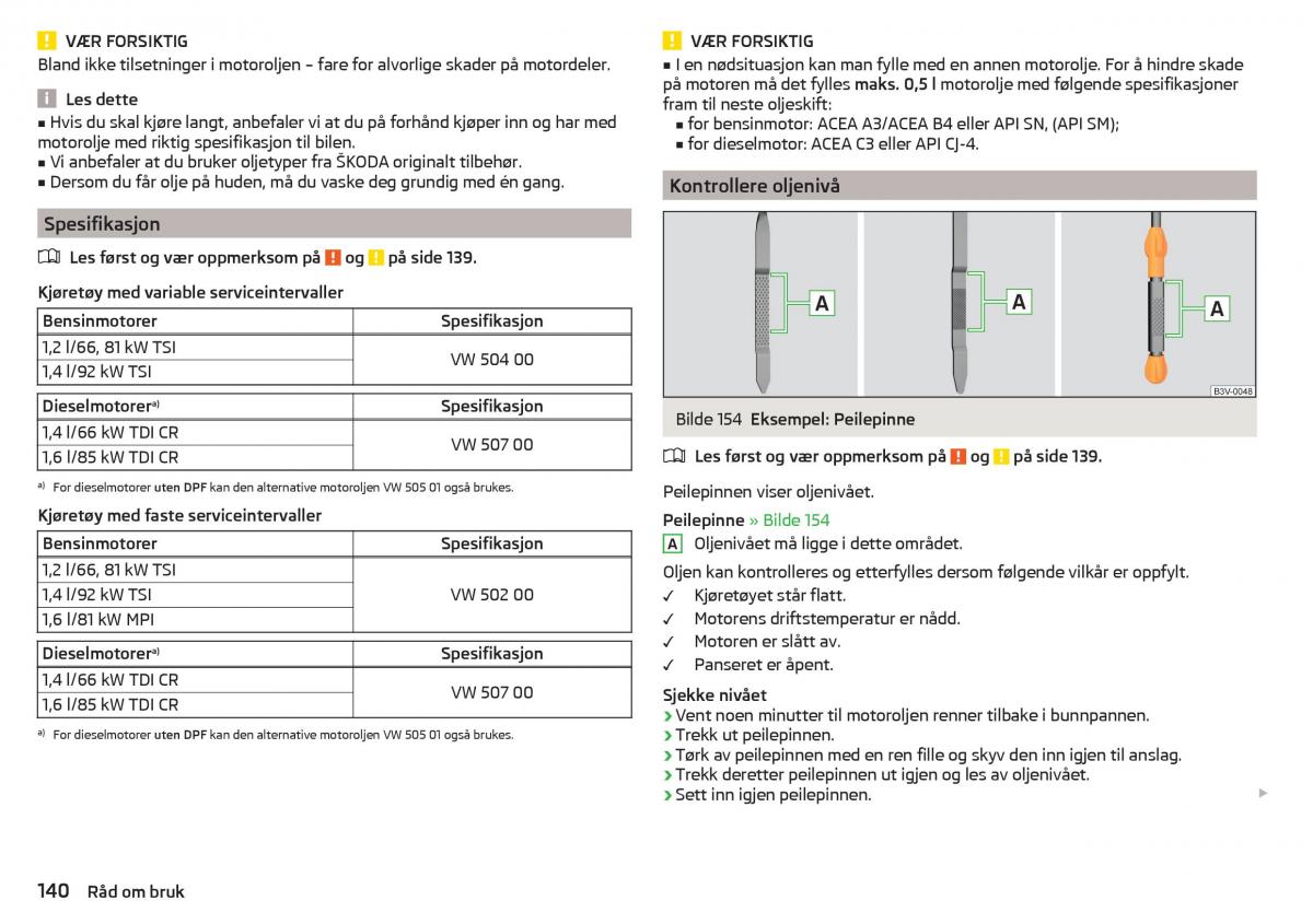 Skoda Rapid bruksanvisningen / page 142