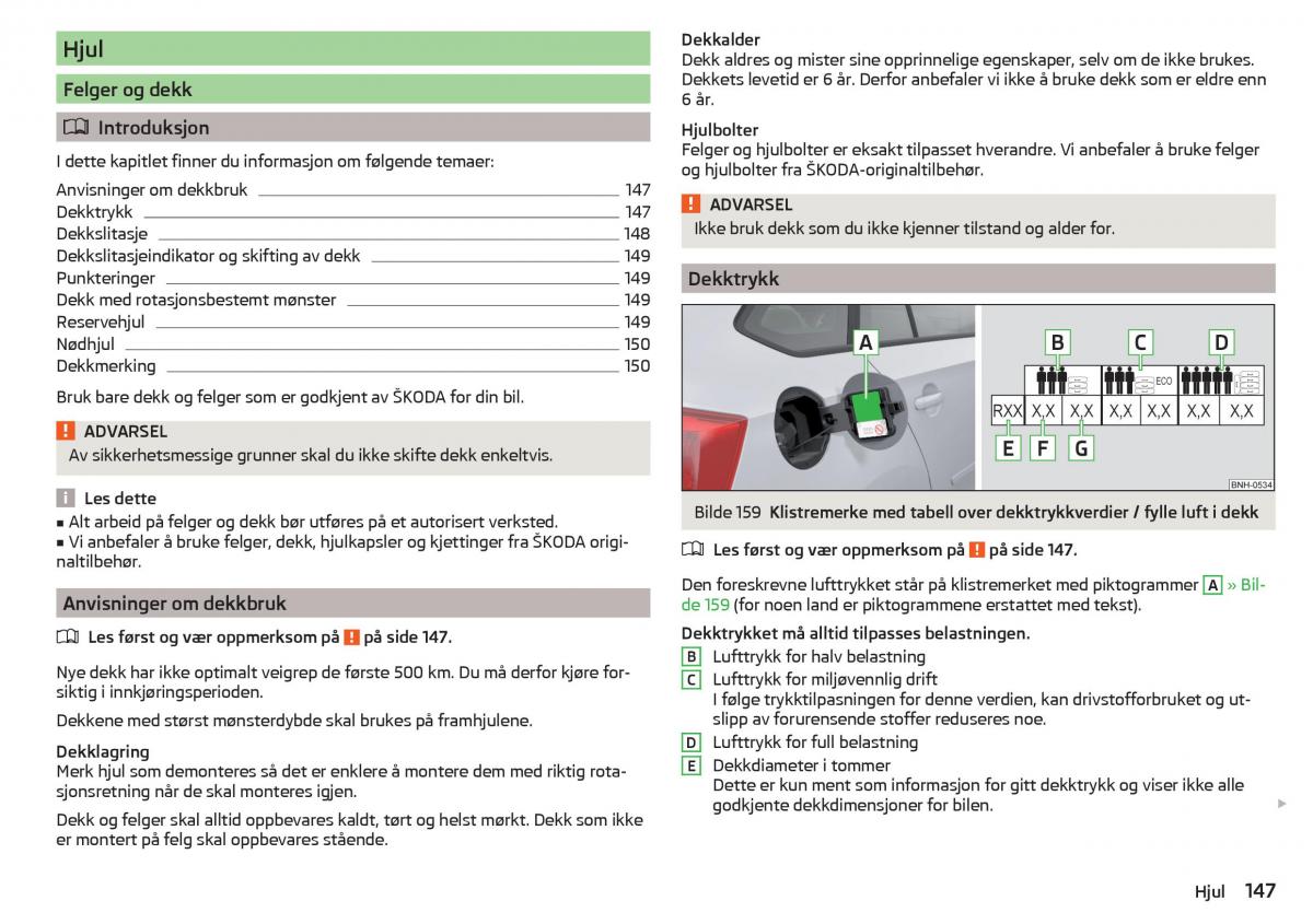 Skoda Rapid bruksanvisningen / page 149