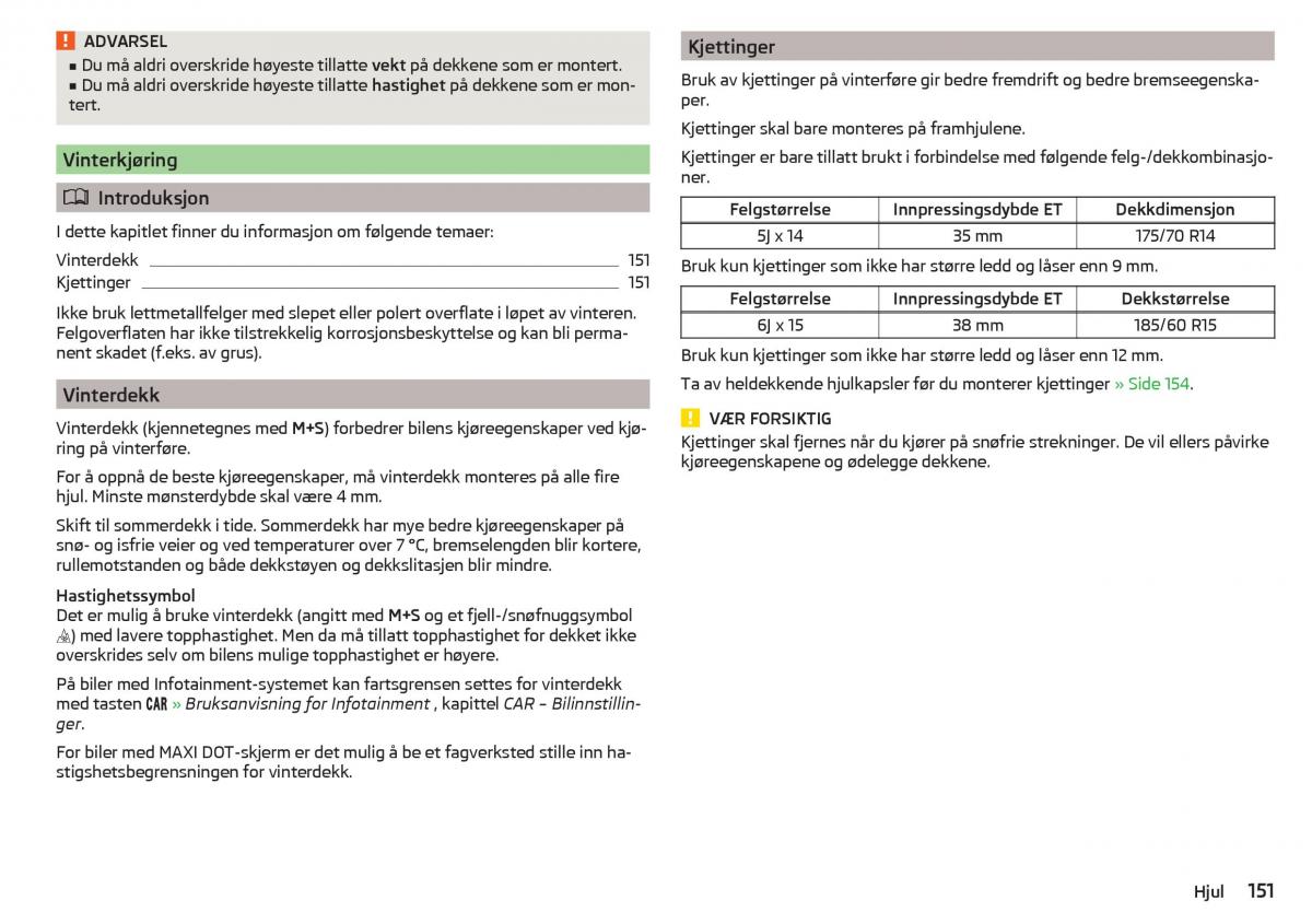 Skoda Rapid bruksanvisningen / page 153