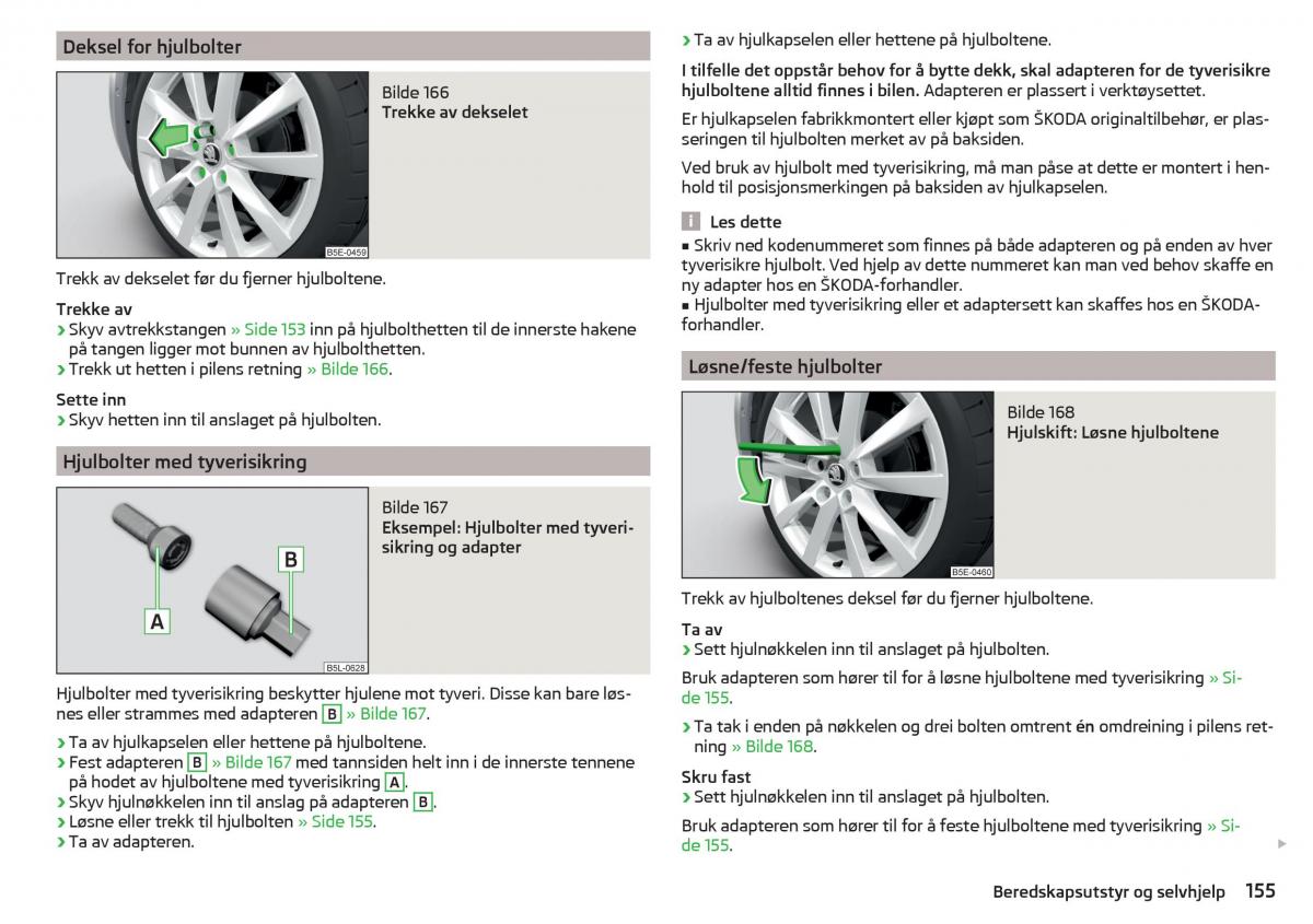 Skoda Rapid bruksanvisningen / page 157