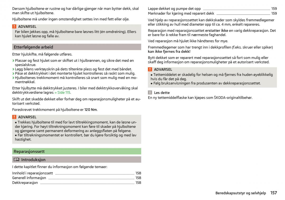 Skoda Rapid bruksanvisningen / page 159