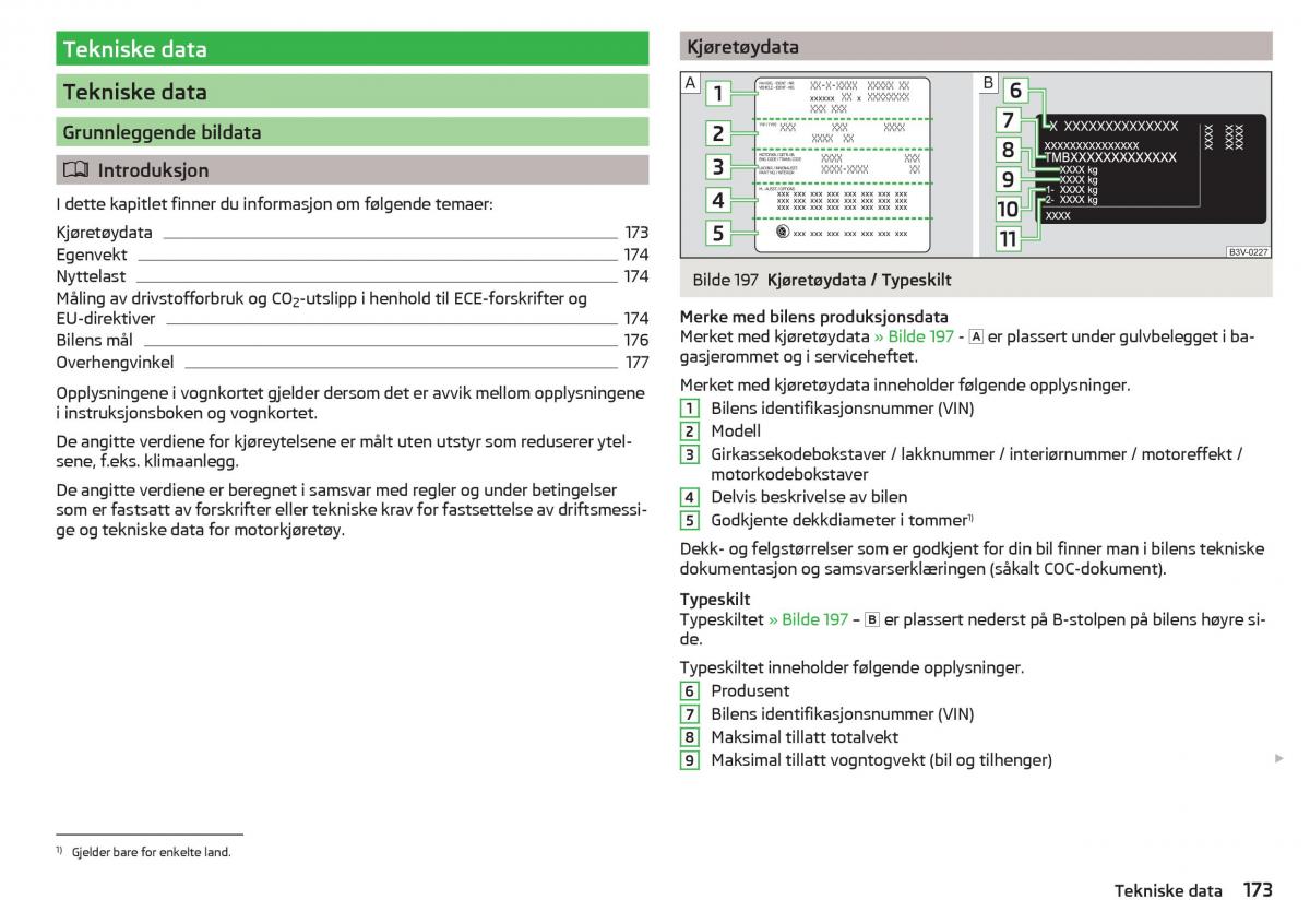 Skoda Rapid bruksanvisningen / page 175