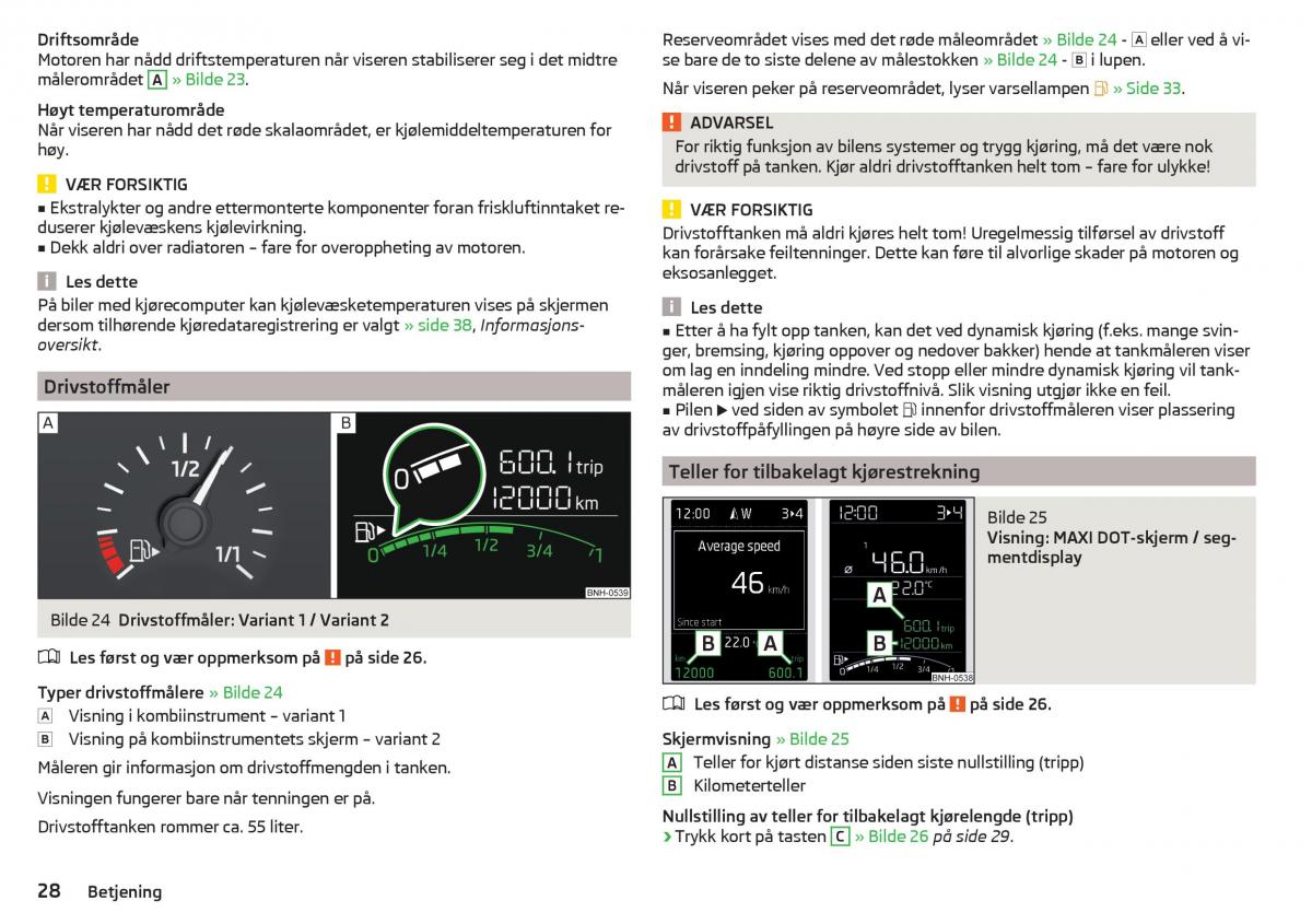 Skoda Rapid bruksanvisningen / page 30