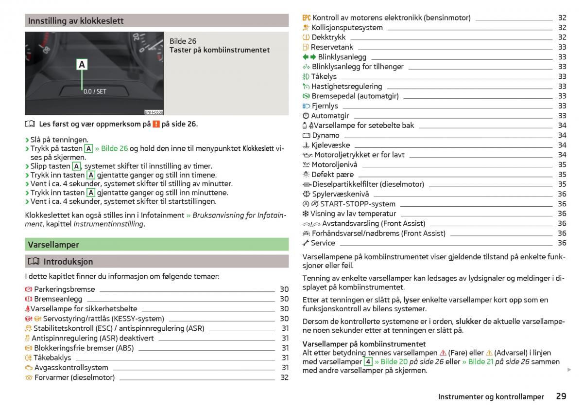 Skoda Rapid bruksanvisningen / page 31