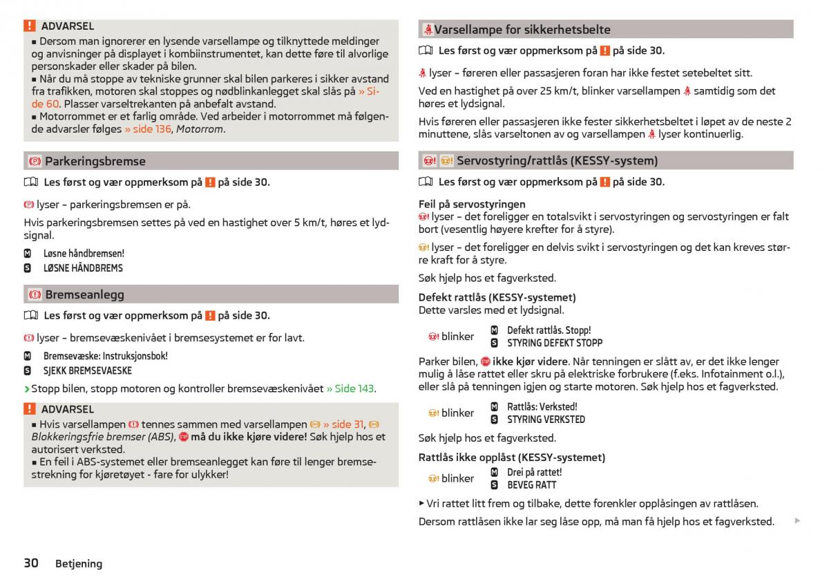 Skoda Rapid bruksanvisningen / page 32